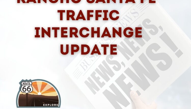Kingman's Rancho Santa Fe Traffic Interchange Update