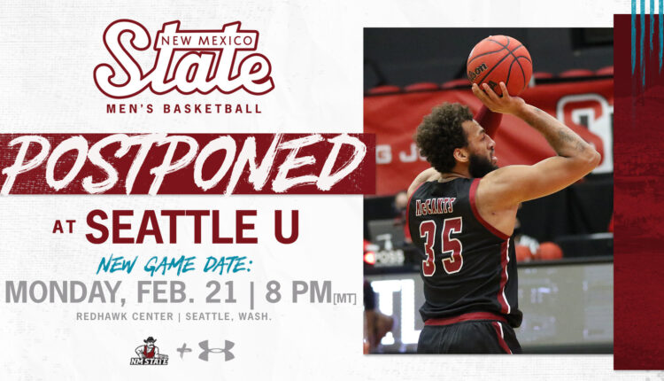 Men from the US state of NM, Seattle U postpone the game to February 21

