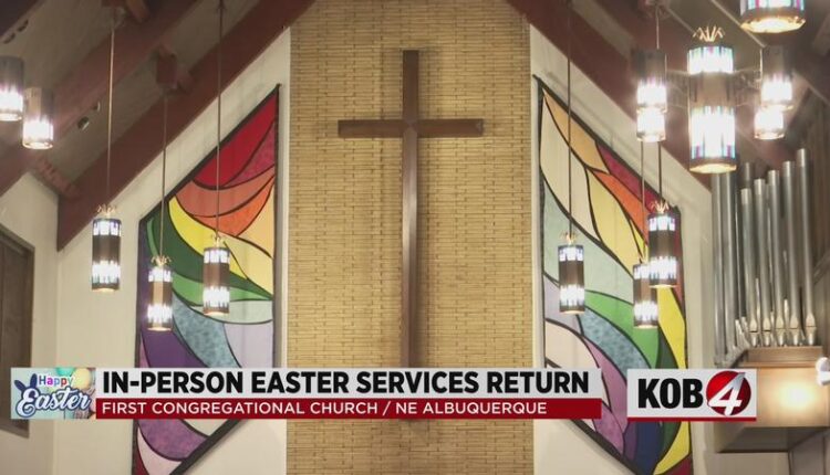 Albuquerque church holds first in-person Easter service since the pandemic