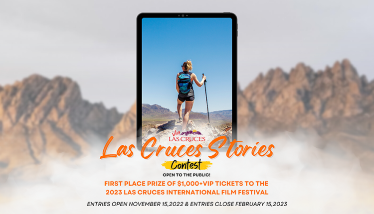 Submissions open soon for Las Cruces 'Visit Las Cruces Stories'
