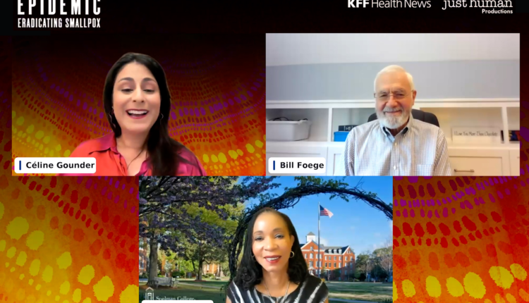A screenshot of the three-person Zoom panel. From clockwise, the speakers are: Céline Gounder, Bill Foege, and Helene Gayle.